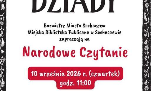 Zdjęcie do NARODOWE CZYTANIE - Adam Mickiewicz "DZIADY"